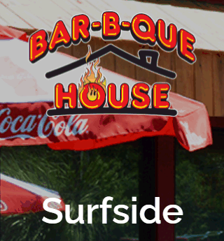 Bar-B-Que House in Surfside Beach